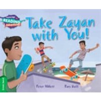 Cambridge Reading Adventures Take Zayan with You! Green Band von Cambridge-Hitachi