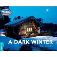 Cambridge Reading Adventures a Dark Winter Turquoise Band von Cambridge Academic