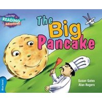 Cambridge Reading Adventures the Big Pancake Blue Band von Cambridge University Press