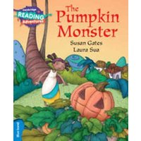 Cambridge Reading Adventures the Pumpkin Monster Blue Band von Cambridge-Hitachi