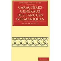 Caracteres Generaux Des Langues Germaniques von Cambridge University Press