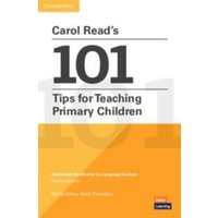 Carol Read's 101 Tips for Teaching Primary Children Paperback Pocket Editions von Cambridge Academic