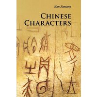 Chinese Characters von Cambridge University Press