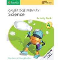 Cambridge Primary Science Activity Book 4 von Cambridge University Press