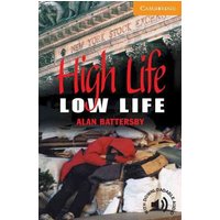 High Life, Low Life Level 4 von Cambridge University Press