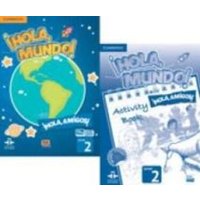 ¡Hola, Mundo!, ¡Hola, Amigos! Level 2 Student's Book Plus Eleteca and Activity Book von Cambridge-Hitachi