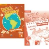 ¡Hola, Mundo!, ¡Hola, Amigos! Level 3 Student's Book Plus Eleteca and Activity Book von Cambridge-Hitachi