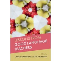 Lessons from Good Language Teachers von Cambridge Academic