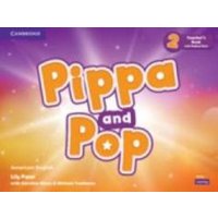 Pippa and Pop Level 2 Teacher's Book with Digital Pack American English von Cambridge University Press