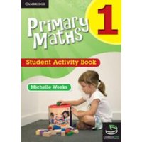 Primary Maths Student Activity Book 1 von Cambridge University Press