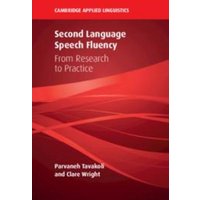 Second Language Speech Fluency von Cambridge Academic