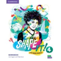 Shape It! Level 4 Workbook von Cambridge Academic