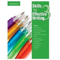 Skills for Effective Writing Level 3 Student's Book von Cambridge Academic