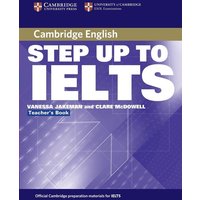 Cambridge Step Up to IELTS Teacher's Book von Cambridge University Press