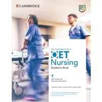 The Cambridge Guide to Oet Nursing Student's Book with Audio and Resources Download von Archive Editions