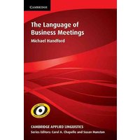 The Language of Business Meetings von Cambridge University Press