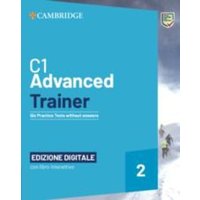 C1 Advanced Trainer 2 Six Practice Tests Without Answers with Interactive Bsmart eBook Edizione Digitale von Cambridge-Hitachi