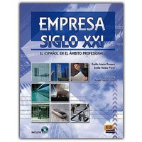 Iriarte Romero, E: Empresa Siglo XXI Libro del Alumno + CD von Editorial Edinumen