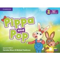 Pippa and Pop Level 1 Pupil's Book with Digital Pack Special Edition von Cambridge-Hitachi