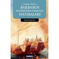 Barbaros Hayrettin Pasanin Hatiralari von Camlica Basim Yayin