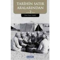 Tarihin Satir Aralarindan 2 von Camlica Basim Yayin