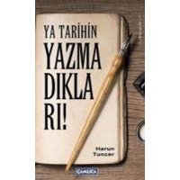 Ya Tarihin Yazmadiklari von Camlica Basim Yayin