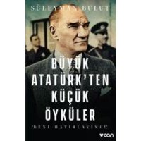 Büyük Atatürkten Kücük Öyküler Tek Cilt von Can Yayinlari