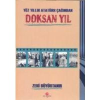 Yüz Yillik Atatürk Cagindan Doksan Yil von Can Yayinlari