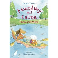 Houndsley and Catina Plink and Plunk von Candlewick Press (ma)