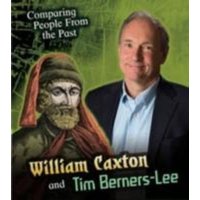 William Caxton and Tim Berners-Lee von Capstone Global Library Ltd