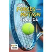 When Forces and Motion Collide von Capstone Global Library Ltd