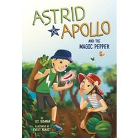 Astrid and Apollo and the Magic Pepper von Capstone