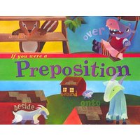 If You Were a Preposition von Capstone