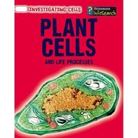 Plant Cells and Life Processes von Capstone