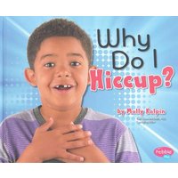 Why Do I Hiccup? von Wiley