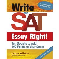 Write the SAT Essay Right! (School/Library Edition) von Capstone