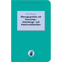 Elterngespräche mit Trennungs-, Scheidungs- und Patchworkfamilien von Carl-Auer Verlag GmbH