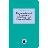 Elterngespräche mit Trennungs-, Scheidungs- und Patchworkfamilien von Carl-Auer Verlag GmbH