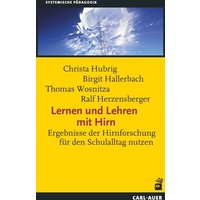 Lernen und Lehren mit Hirn von Carl-Auer Verlag GmbH