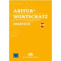 Abiturwortschatz Spanisch von Carl Ed. Schünemann