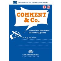 Comment & Co. - Summarizing Information and Forming Opinions von Carl Ed. Schünemann