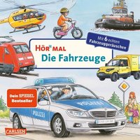 Hör mal (Soundbuch): Die Fahrzeuge von Carlsen Verlag GmbH