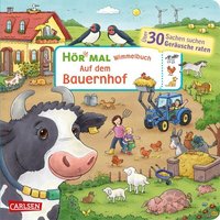 Hör mal (Soundbuch): Wimmelbuch: Auf dem Bauernhof von Carlsen Verlag GmbH