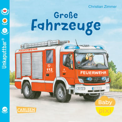 CARLSEN Baby Pixi (unkaputtbar) 153: Große Fahrzeuge: Unzerstörbares Baby-Buch ab 12 Monaten mit tollen Fahrzeugen – auch als Badebuch geeignet von Carlsen Verlag