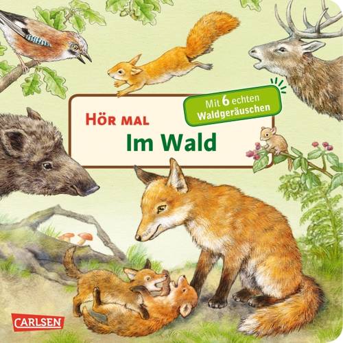 Kinderbuch Carlsen Hör mal - Im Wald 25043 1St. von No Name