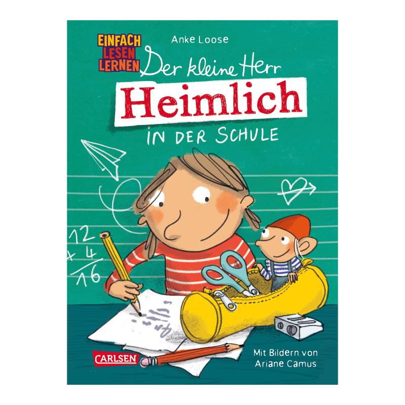 Carlsen Verlag Einfach Lesen Lernen Der kleine Herr Heimlich in der Schule von Carlsen Verlag