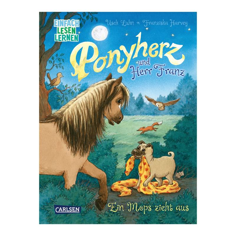 Carlsen Verlag Einfach Lesen Lernen Ponyherz und Herr Franz - Ein Mops zieht aus von Carlsen Verlag