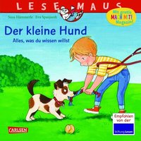 CARLSEN 108076 Lesemaus 176: Der kleine Hund - Alles, was du wissen willst CARLSEN 108076 Lesemaus 176: Der kleine Hund - Alles, was du wissen willst von Carlsen