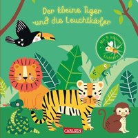 CARLSEN 117227 Der kleine Tiger und die Leuchtkäfer von Carlsen