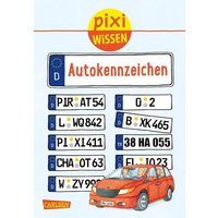 CARLSEN 123141 Pixi Wissen 102: Autokennzeichen CARLSEN 123141 Pixi Wissen 102: Autokennzeichen von Carlsen